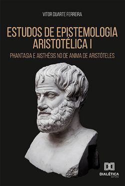 Estudos de epistemologia aristotélica I