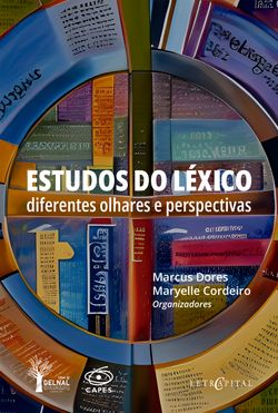 Estudos do léxico: diferentes olhares e perspectivas