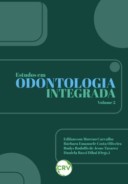 Estudos em odontologia integrada – Vol. 01