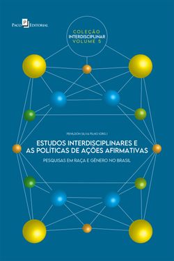 Estudos interdisciplinares e as políticas de ações afirmativas