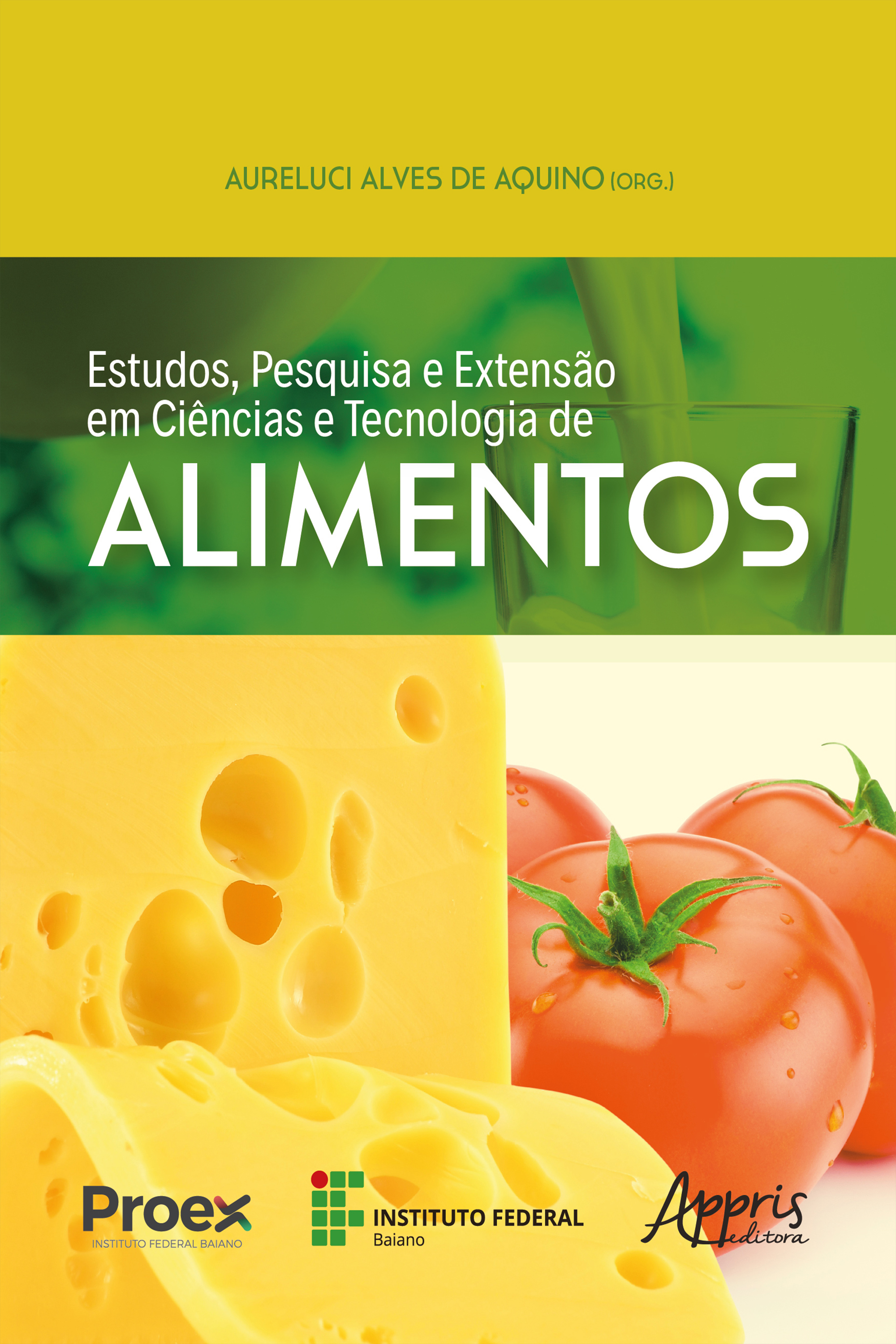 Estudos, Pesquisa e Extensão em Ciências e Tecnologia de Alimentos
