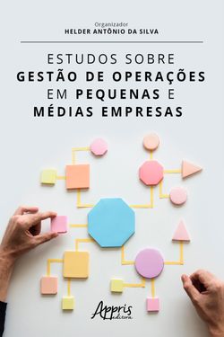 Estudos Sobre Gestão de Operações em Pequenas e Médias Empresas