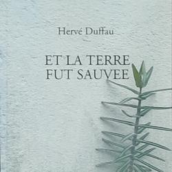 ET LA TERRE FUT SAUVEE