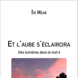 Et l'aube s'éclaircira