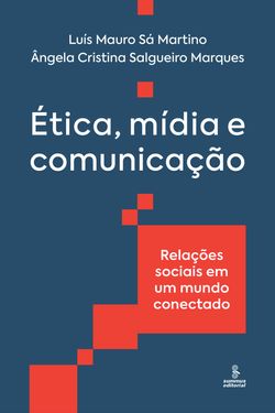 Ética, mídia e comunicação