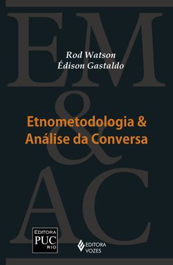 Etnometodologia e análise da conversa