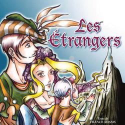 Étrangers, Les