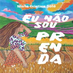 Eu Não Sou Prenda