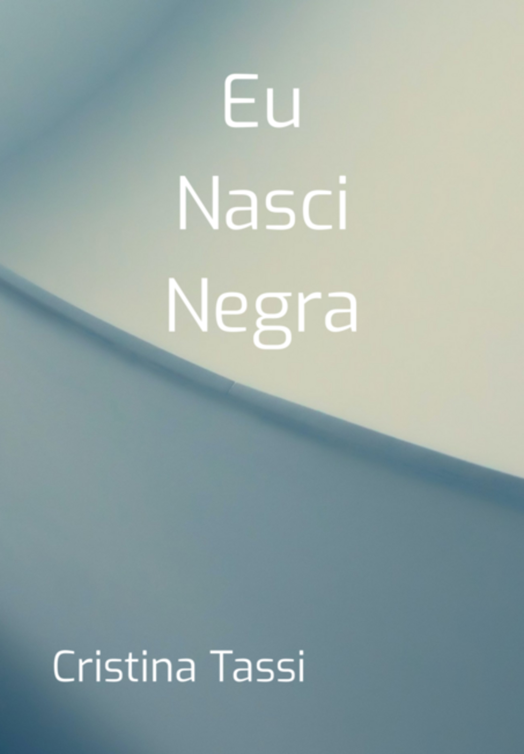 Eu Nasci Negra