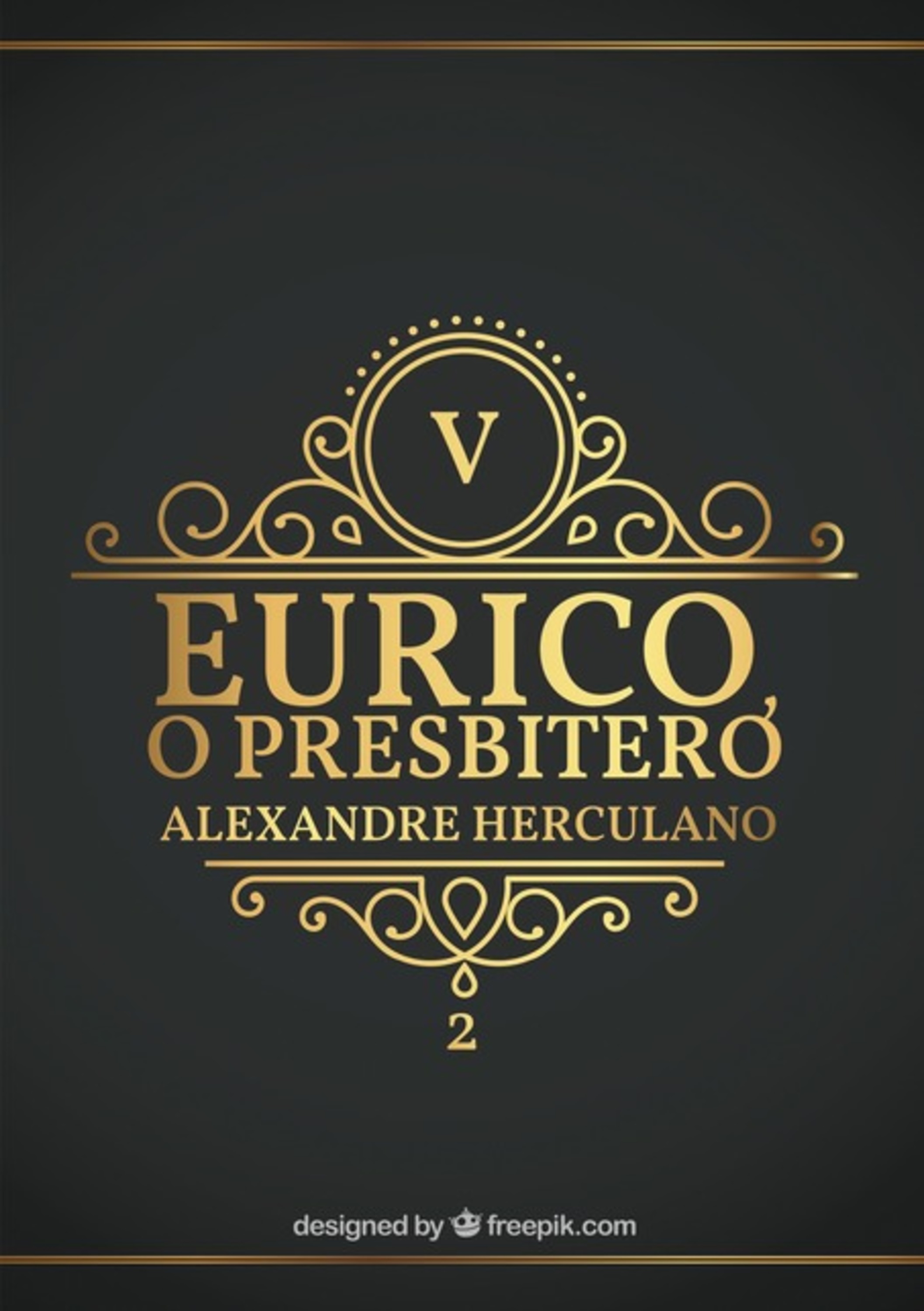 Eurico, O Presbítero