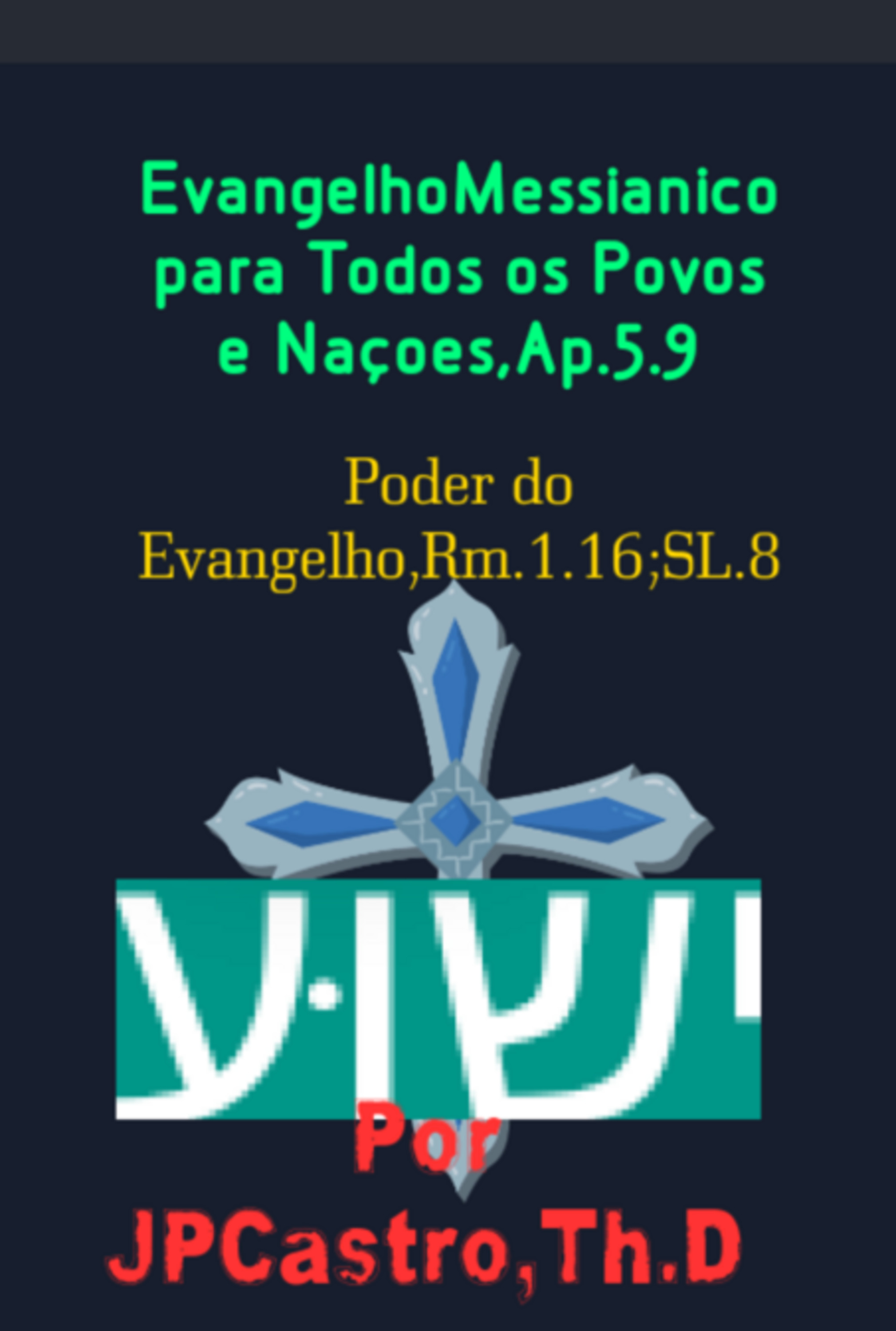 Evangelismomessiânico Para Todos Os Povos E Nações