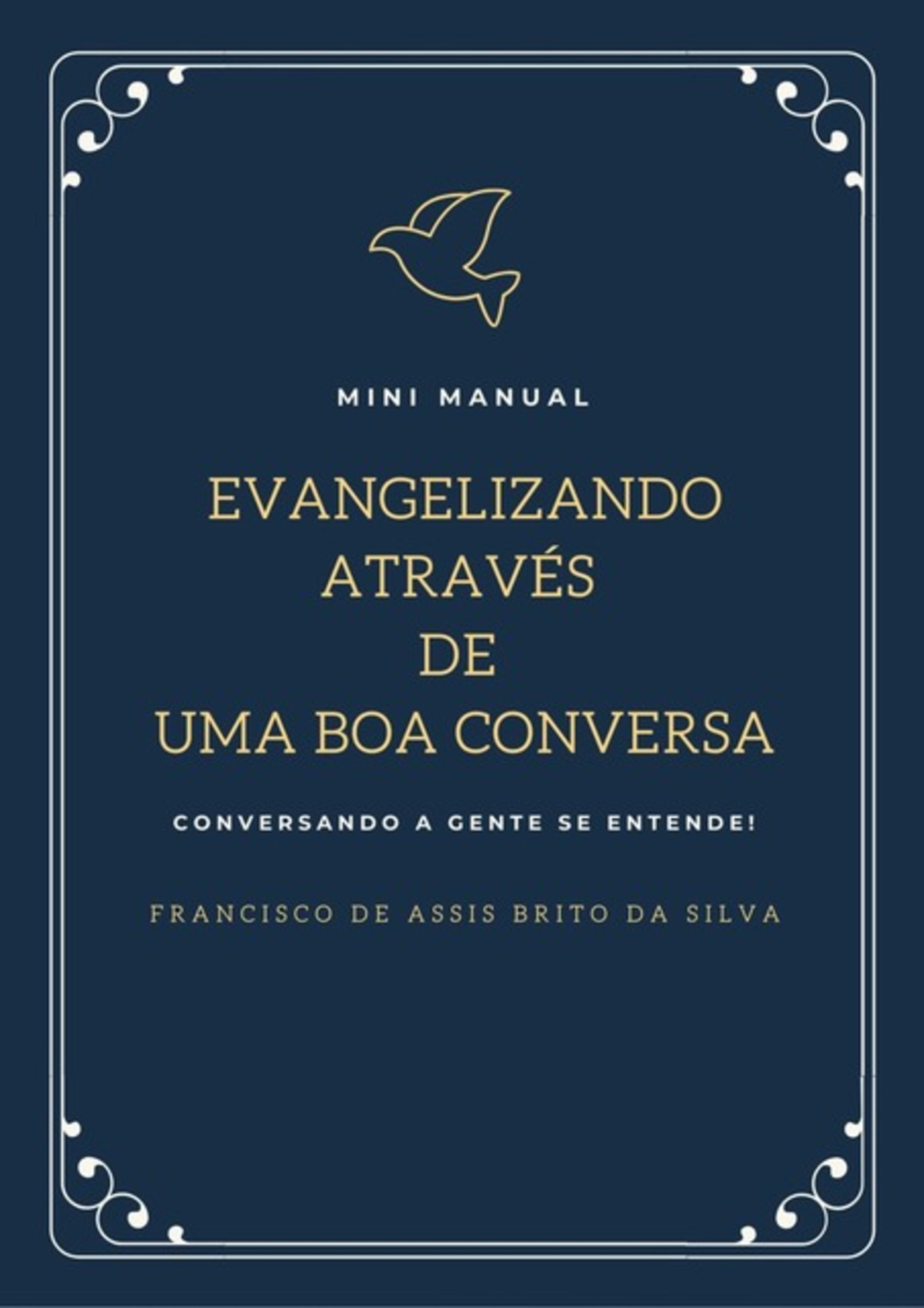 Evangelizando Através De Uma Boa Conversa