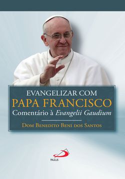 Evangelizar com o Papa Francisco