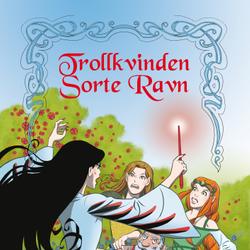 Eventyr fra alvelandet 2 - Trollkvinden Sorte Ravn