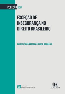 Exceção de Insegurança no Direito Brasileiro