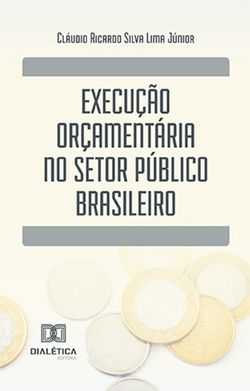 Execução orçamentária no setor público brasileiro