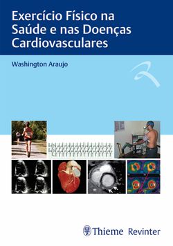 Exercício Físico na Saúde e nas Doenças Cardiovasculares