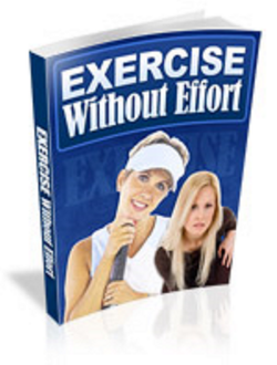 Exercise Without Efforts