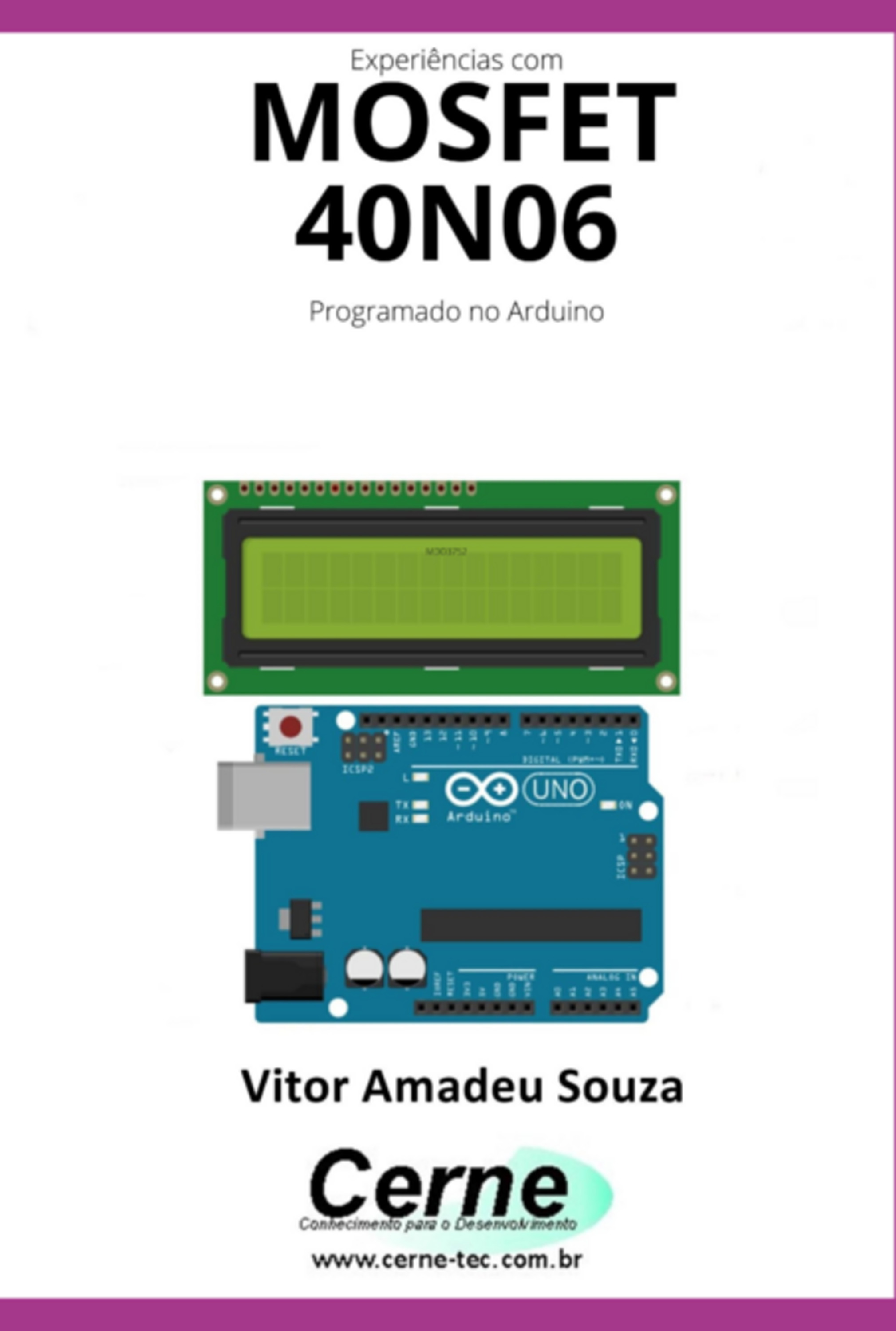 Experiências Com O Mosfet 40n06 Programado No Arduino