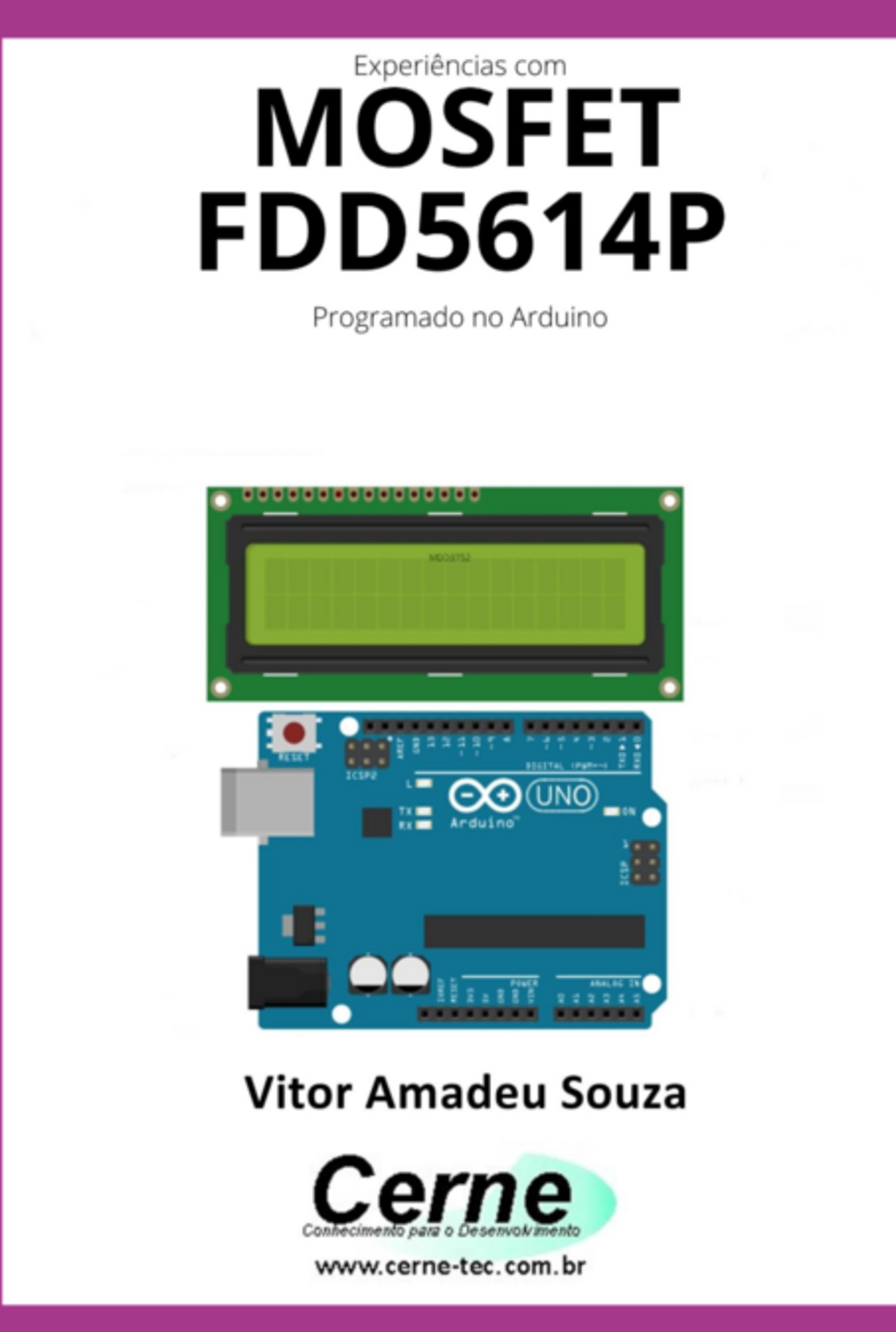 Experiências Com O Mosfet Fdd5614p Programado No Arduino