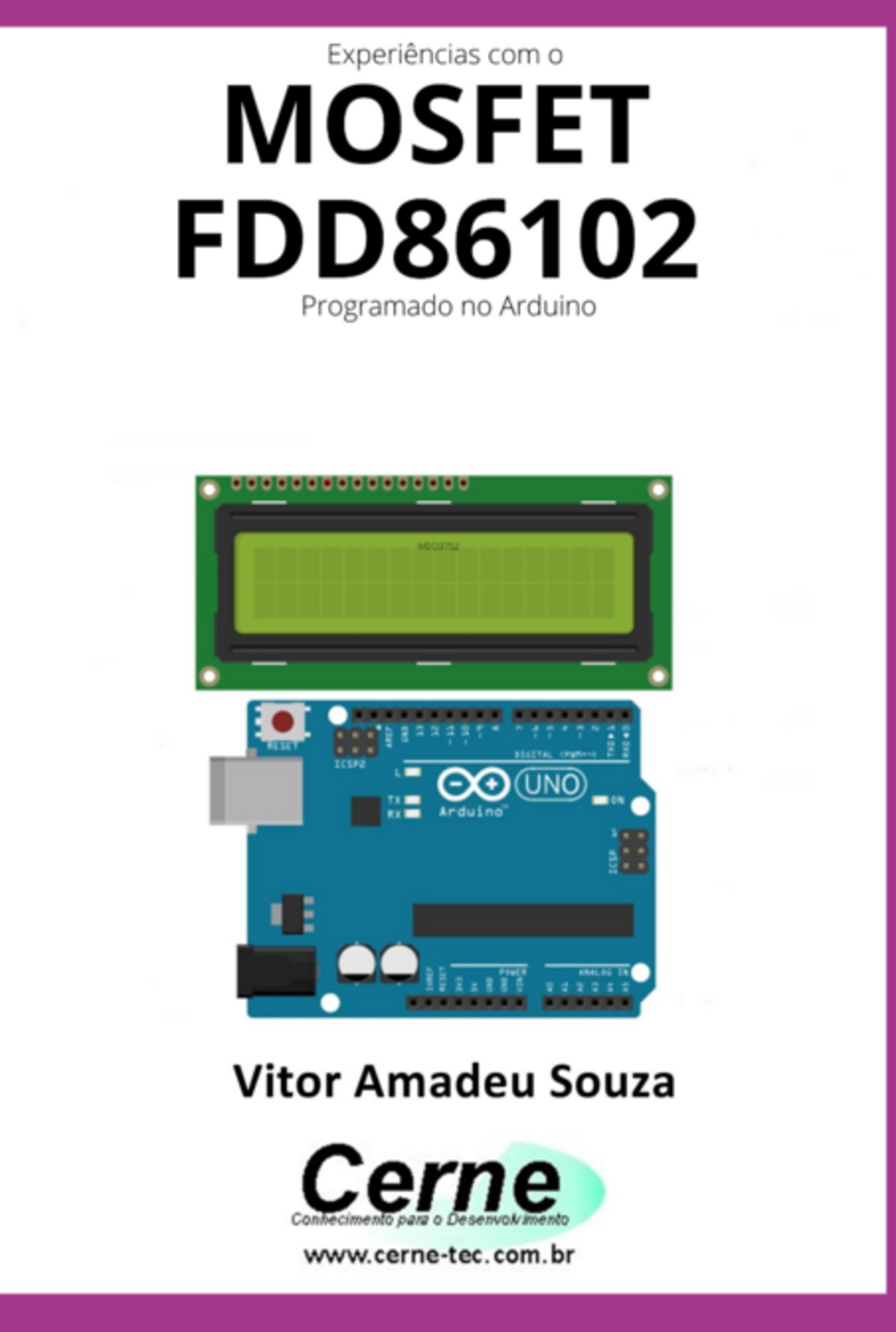 Experiências Com O Mosfet Fdd86102 Programado No Arduino