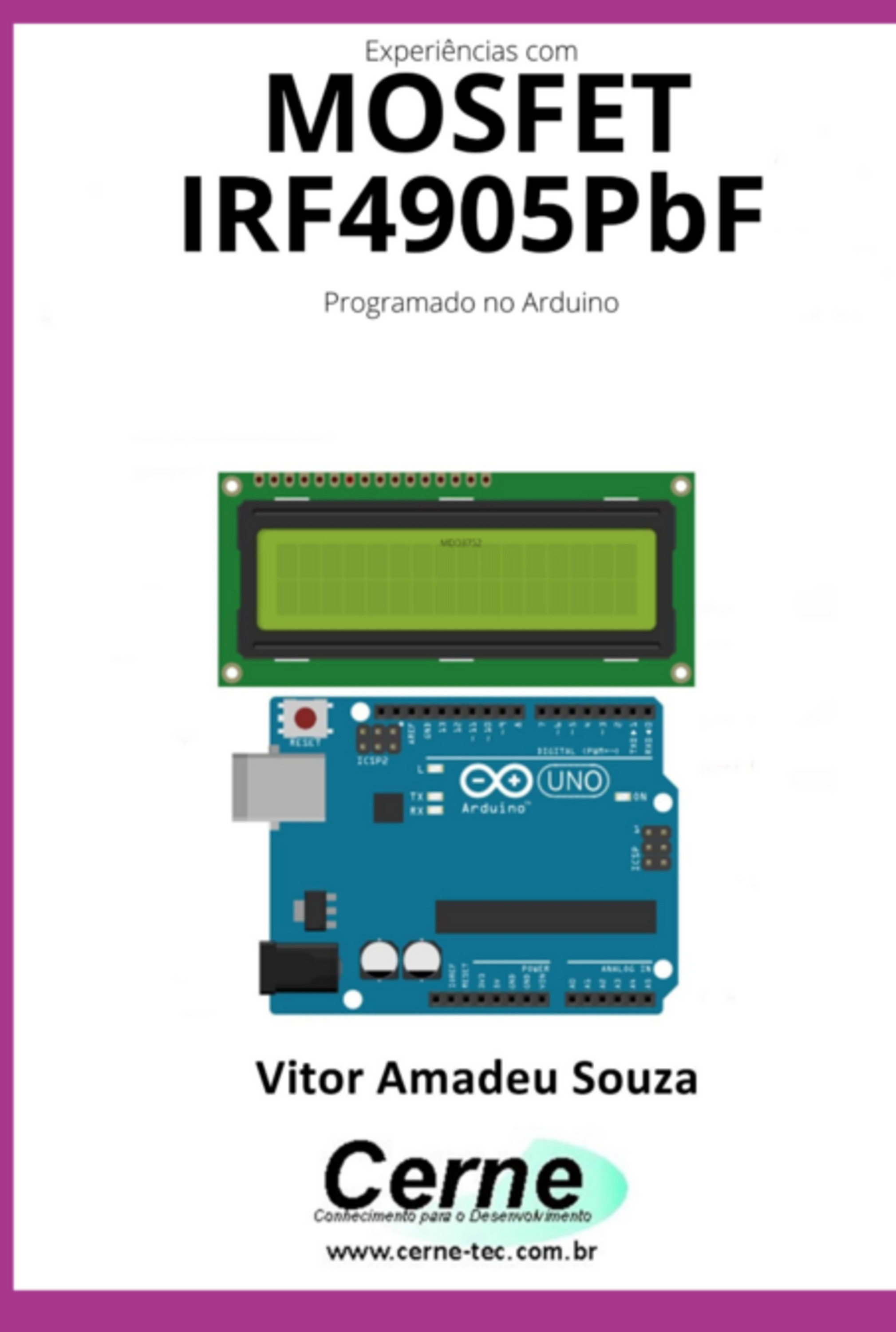 Experiências Com O Mosfet Irf4905pbf Programado No Arduino