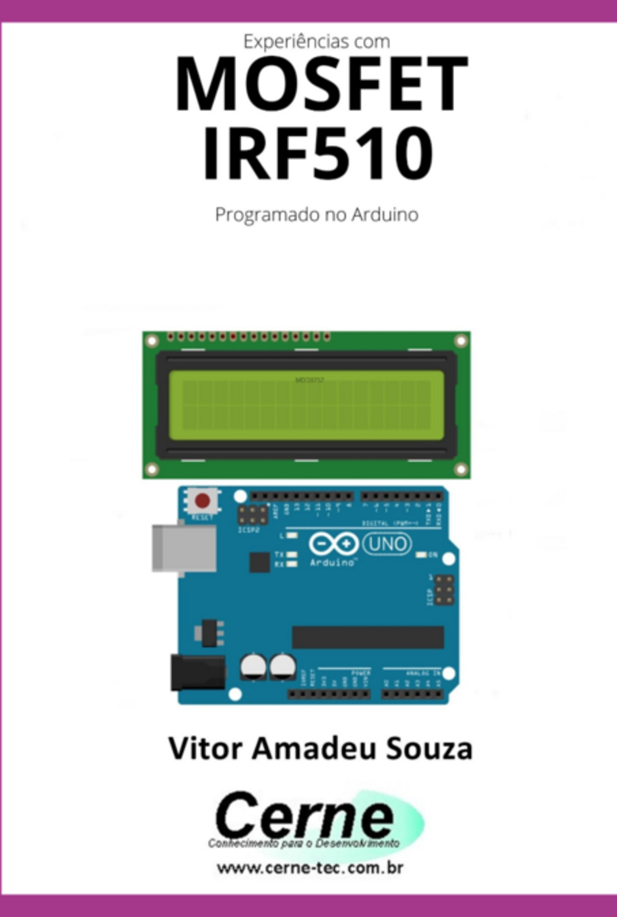 Experiências Com O Mosfet Irf510 Programado No Arduino