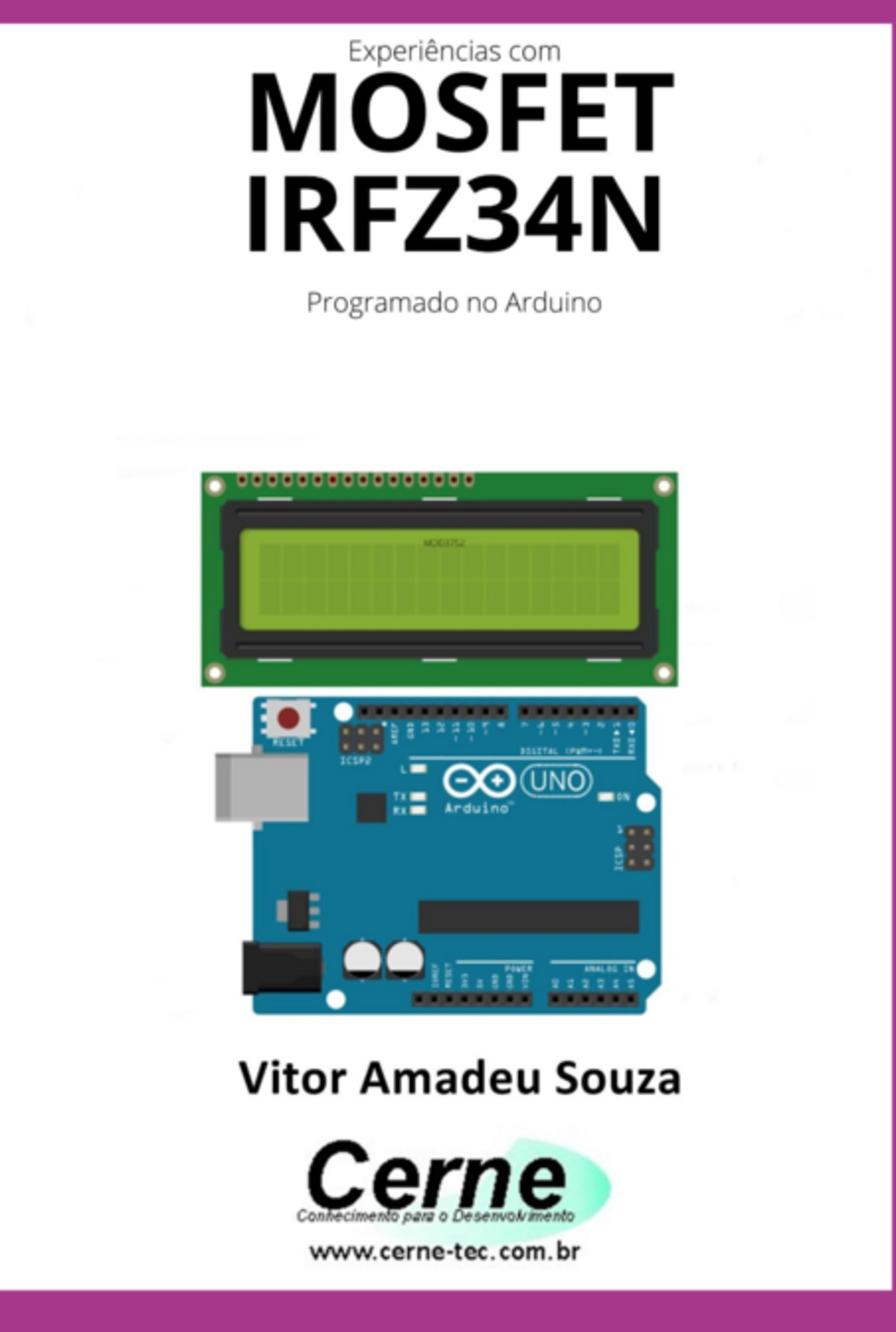 Experiências Com O Mosfet Irfz34n Programado No Arduino