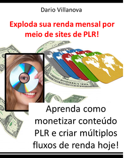 Exploda sua renda mensal por meio de sites de PLR !