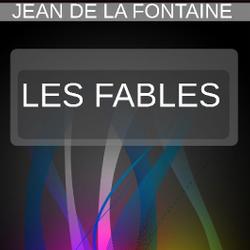 FABLES DE LA FONTAINE | RECUEIL 3 | LIVRES 9-12