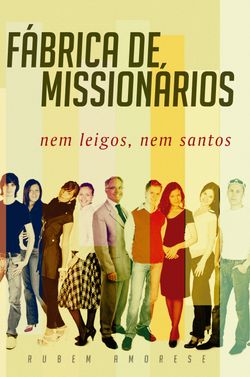Fábrica de Missionários