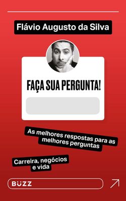 Faça sua pergunta! Flávio Augusto da Silva