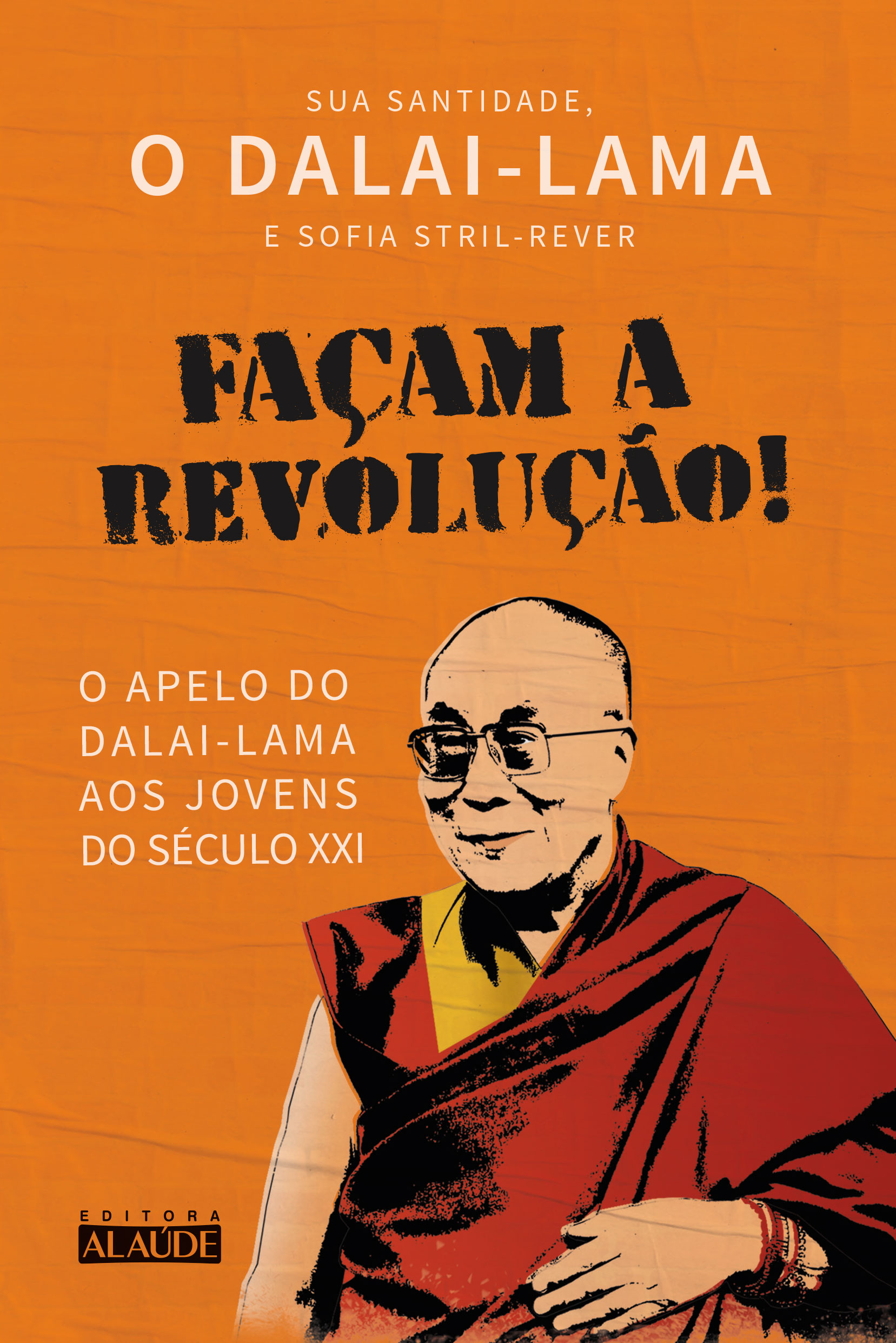 Façam a revolução!