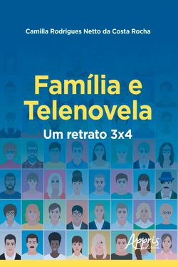 Família e Telenovela: Um Retrato 3x4