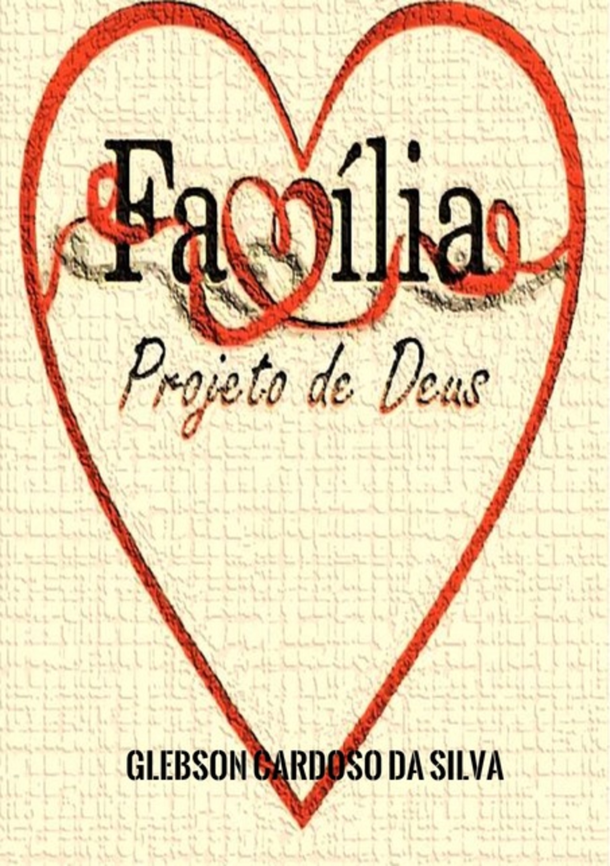 Família, Projeto De Deus