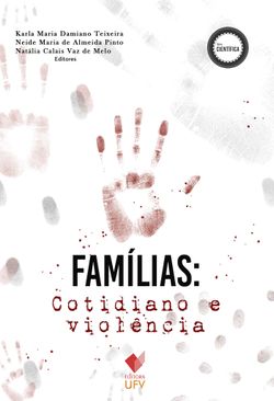 Famílias: cotidiano e violência