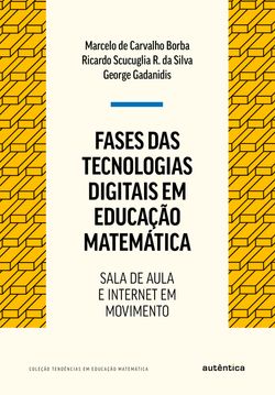 Fases das tecnologias digitais em Educação Matemática