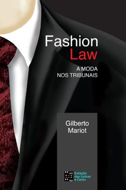 Fashion Law - A moda nos tribunais
