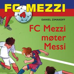 FC Mezzi 4 - FC Mezzi møter Messi