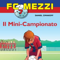 FC Mezzi 7 - Il Mini-Campionato