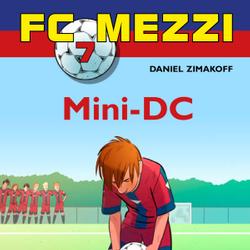 FC Mezzi 7: Mini-DC