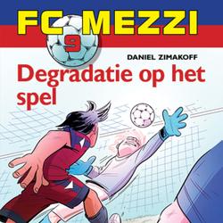 FC Mezzi 9 - Degradatie op het spel