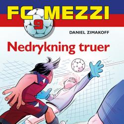 FC Mezzi 9 - Nedrykning truer