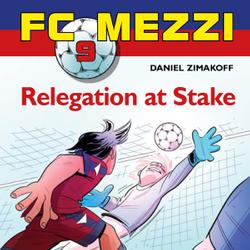 FC Mezzi 9: Relegation at stake