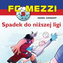 FC Mezzi 9 - Spadek do niższej ligi