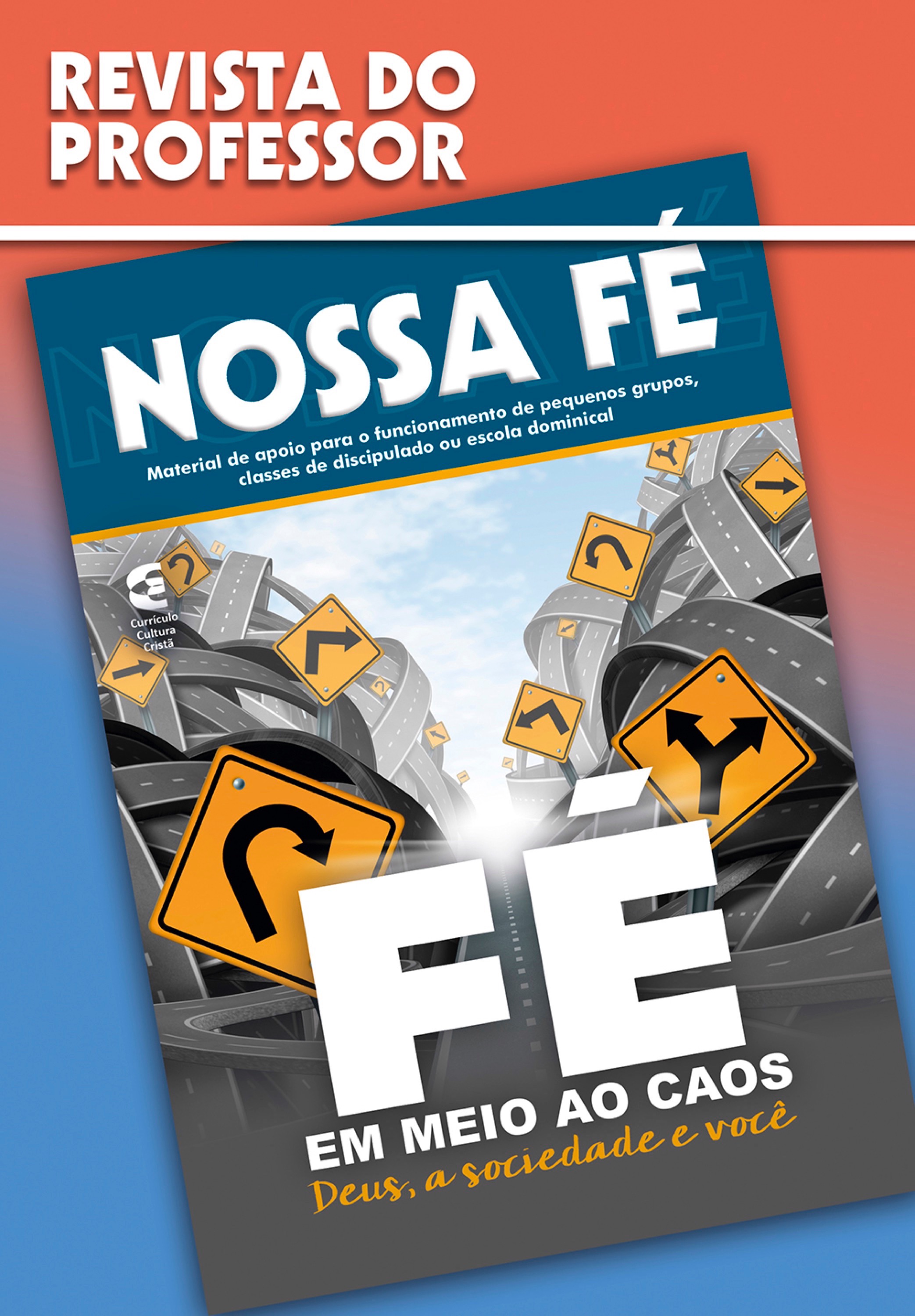 Fé em meio ao caos - Revista do professor
