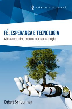 Fé, Esperança e Tecnologia