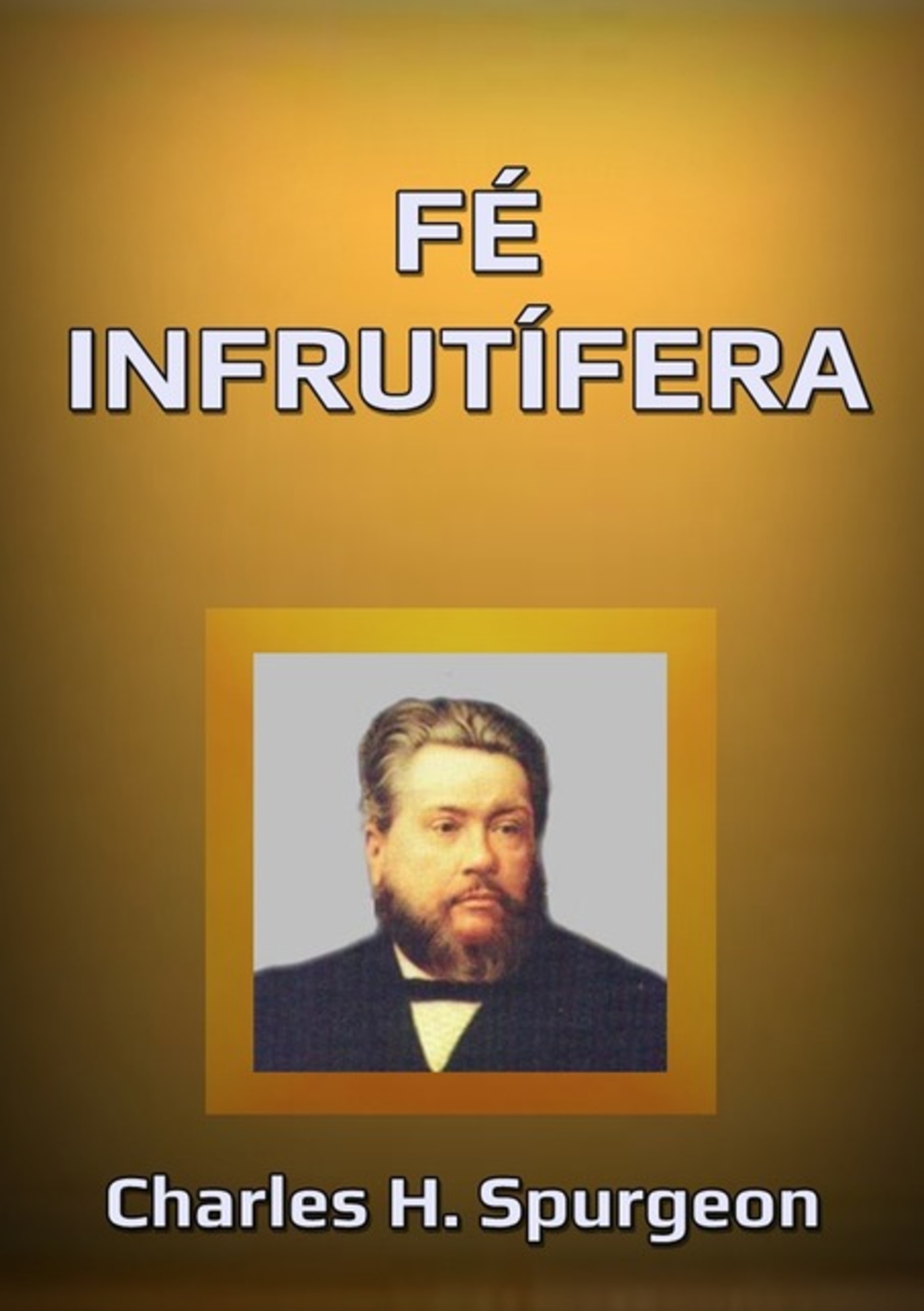 Fé Infrutífera