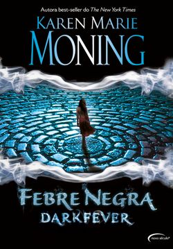 Febre Negra - Dark Fever