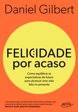 Felicidade por acaso (Nova edição)